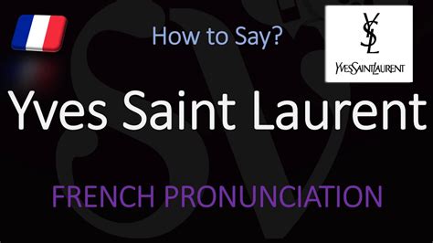 how to pronounce givenchy correctly|yves Saint Laurent pronunciation.